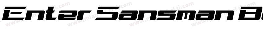 Enter Sansman Bold Italic字体转换
